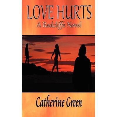 Love Hurts (A Redcliffe Novel)