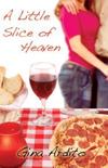 A Little Slice of Heaven (available now)