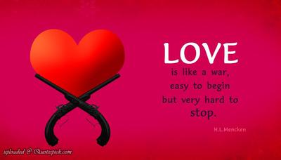 Love is like a war....